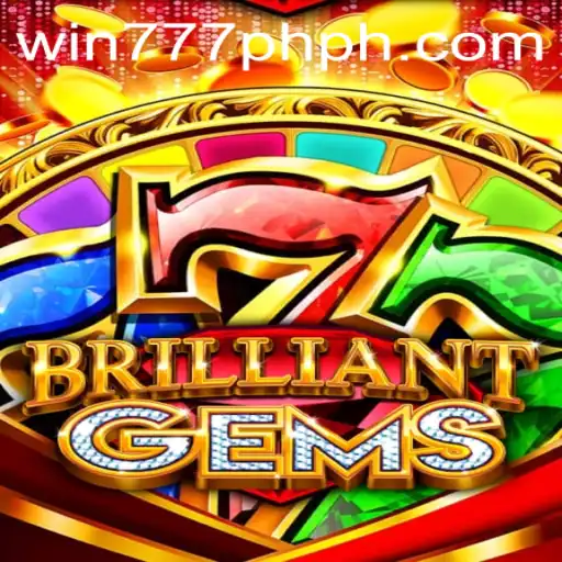 Discover the Exciting World of BrilliantGems: A New Frontier for Gamers