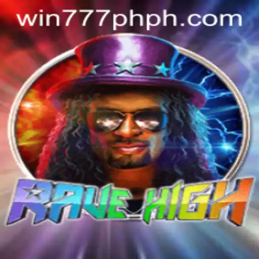 RaveHigh: A New Gaming Experience with WIN777PH